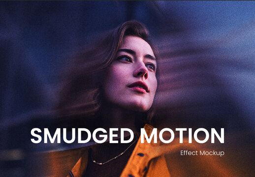 Smudged Motion Effect Mockup