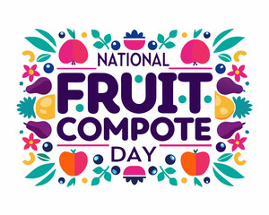 Fototapeta premium National Fruit Compote Day Celebration Vector, Homemade Fruit Dessert Design