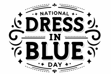 Dress in Blue Day Awareness Vector, Health Awareness and Support Concept