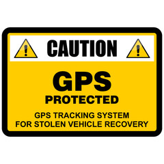 Caution, GPS Protected, GPS Tracking System, sticker vector