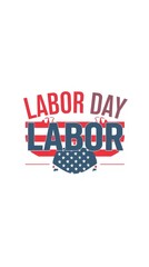 Obraz premium Celebrate labor day with a patriotic and stylish graphic design