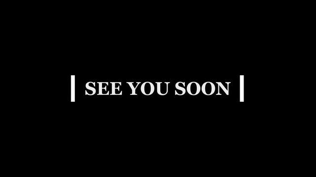 S E Y O U S O N text animation with black bars on white background you soon goodbye message farewell. 4k video looping system animation...