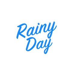 A cheerful handwritten text celebrating a rainy day with a stylish blue cursive font.