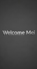 Obraz premium Stylish metallic 'Welcome Mei' text sparkles against a modern grey backdrop, greeting celebrating in a sleek, contemporary typographical design.