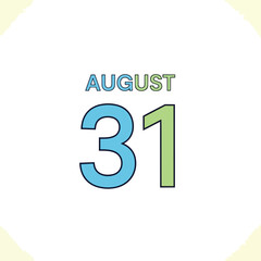 A crisp, digitally rendered graphic showcasing the specific date of August 31, presented with modern, clean typography and vibrant color accents on