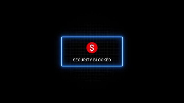 Security blocked neon sign with dollar symbol on black background security concept
