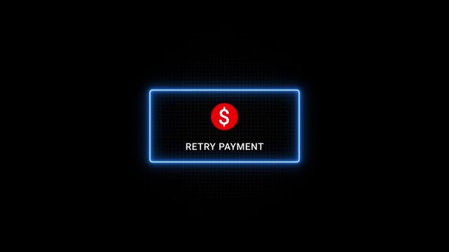 Retry Payment Gateway Error Neon Sign Retry Payment Failure payment error message