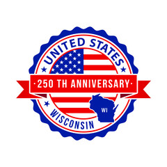 250 Years American Freedom Emblem, Wisconsin vector Badge with small state map
