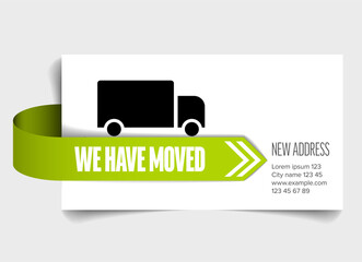 A professional we have moved card featuring a black delivery truck icon. This we have moved notice includes a green arrow ribbon to announce a change of address and relocation.