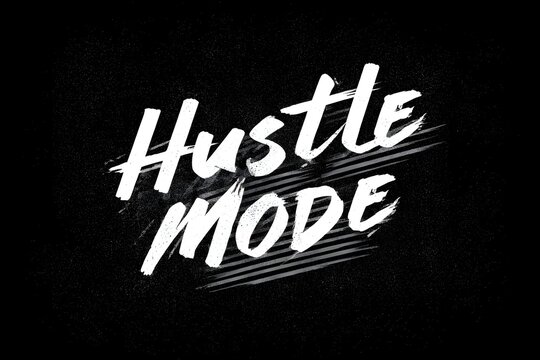 hustle mode bold white script on dark textured background sharp sans-serif font urban graffiti elements in grayscale diagonal lines create energetic focused composition with subtle shadow accen