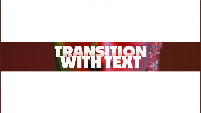 Transition with Text