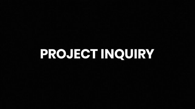 Project Inquiry Liquid Glitch Text Animation 4K for Client Requests, Business Proposals, and Service Inquiries