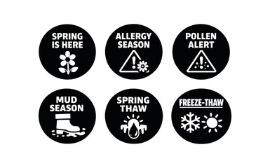 Fototapeta premium six separate flat vector badges badge solid black circle with the text consistent style and size badge texts and : SPRING IS HERE with flower icon ALLERGY SEASON with flower alert triangle