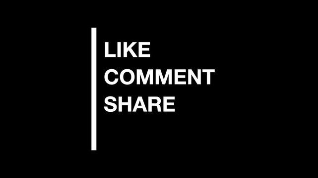 Like comment share and subscribe simple text animation video in black blackground