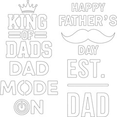 King of Dads Dad Mode On Happy Fathers Day Mustache Est. Dad Graphic Design set 