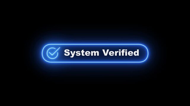 neon system verified button on black background, representing a digital interface for granting permission or access. system verified concept. Digital system security alert on computer concept.