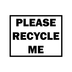 Obraz premium Recycling sign with bold text in black square frame