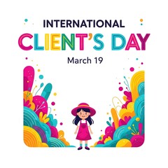Fototapeta premium INTERNATIONAL CLIENT'S DAY Illustration
