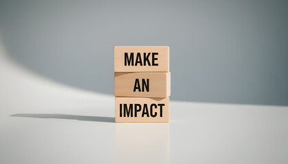 Make an Impact: Wooden Block Stack Spelling MAKE AN IMPACT on Gradient Background

