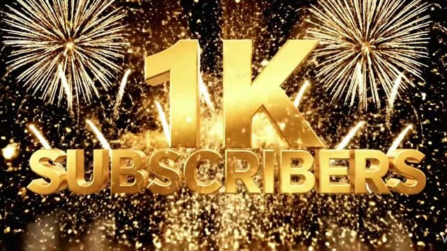 Golden 1K subscribers celebration with fireworks and confetti on dark background  achievement and success concept