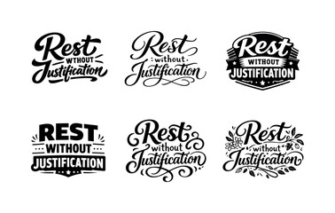 Fototapeta premium Rest without justification. Set lettering. harmonious lettering variations of the same emblematic concept, each with different artistic