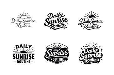 Obraz premium Daily sunrise routine lettering. Set lettering. harmonious lettering variations of the same emblematic concept, each with different artistic