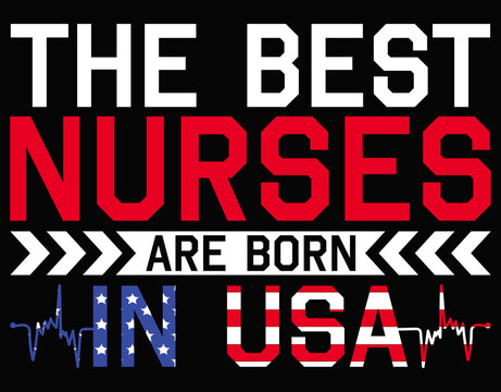 The Best Nurses Are Bron USA - printable editable vector art file.
