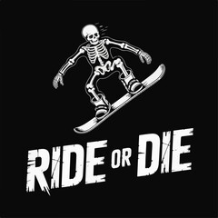 Fototapeta premium Skeleton Skateboarding with Ride or Die Quote – Edgy Street Style T-Shirt Vector Design