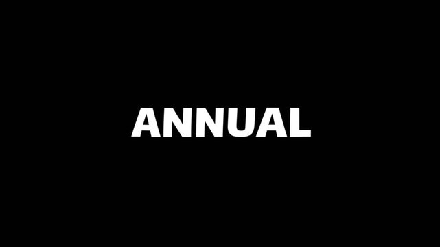 Clean white annual text animation on dark background, ideal for yearly reports, business summaries, financial reviews, and corporate presentation videos.