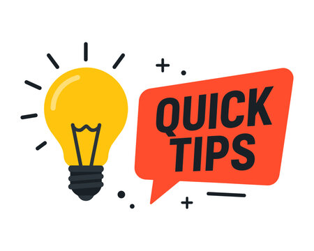 Bright yellow lightbulb illustration beside a bold red speech bubble labeled QUICK TIPS, symbolizing quick helpful advice, creative ideas, practical guidance, and instant solutions