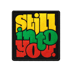 sTill into you batch embroidery design