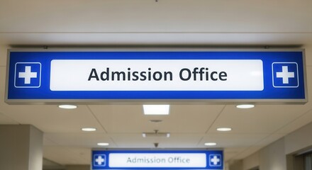 Hospital Admission Office Signage Indicating the Direction for Patient Registration and Entry