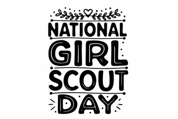 Obraz premium NATIONAL GIRL SCOUT DAY vector illustration isolated on white background