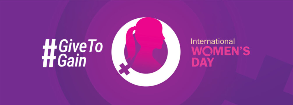Give To Gain - International women's day concept poster. Woman sign illustration background. 2026 women's day campaign theme - #GiveToGain