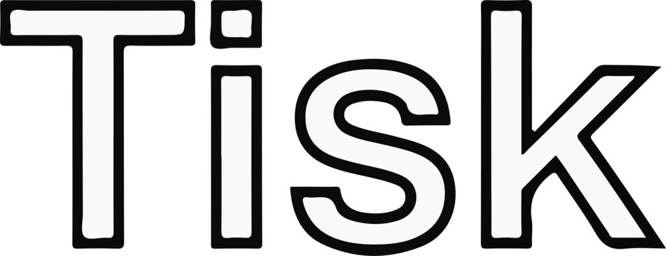 Bold, black-outlined white letters spell out "Tisk" in a simple font