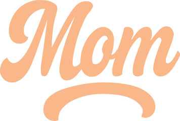 Obraz premium Basic RGBWarm and inviting Mom typography on clean white background