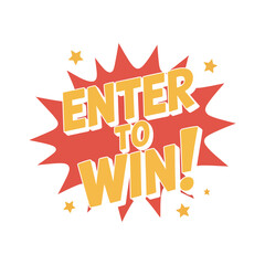 Enter to win burst graphic uses comic style for promotion message.