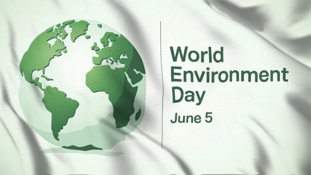 Animated video for WORLD ENVIRONMENT DAY with a wavy flag style, suitable for campaigns. Motion graphics, 4K footage
