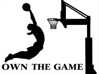 Basketball player dunking with bold text “OWN THE GAME,” motivational sports silhouette. © Formless Ink