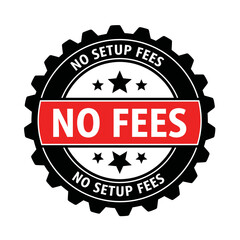 Obraz premium No fees and no setup fees label with stars