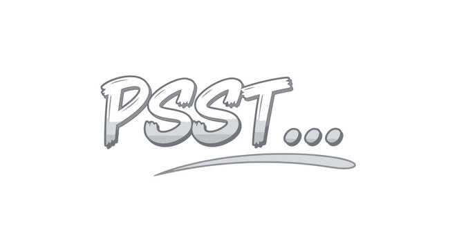 Cartoon text PSST with ellipsis on white background