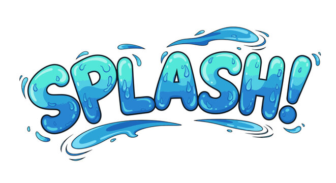 Cartoon style text Splash with water drops and bubbles
