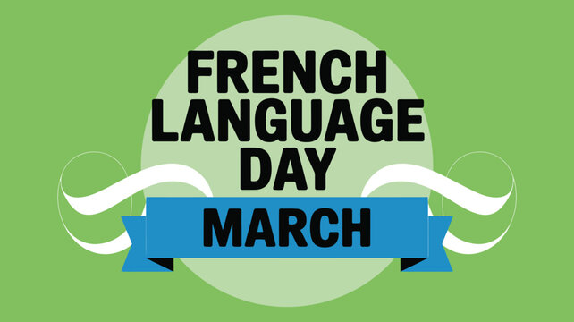 french language day march celebration banner with ribbon and bold typography flat design illustration on green background