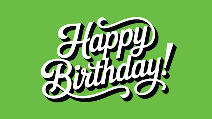 Naklejka premium happy birthday elegant script lettering typography with decorative swashes on green background greeting banner design