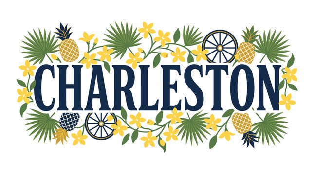 Charleston text with tropical flowers and pineapples vector illustration