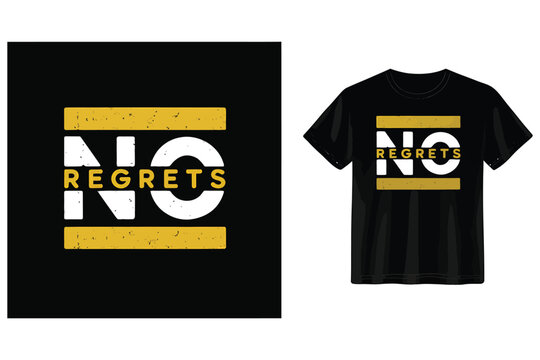 No regrets motivational t shirt design with grunge texture and bold yellow typography for urban fashion and street style enthusiasts