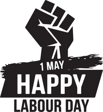 Labour Day Black and White Poster Raised Fist with 1 May Banner Vector Illustration