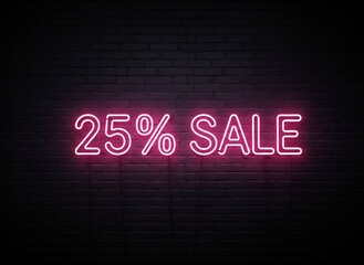 Dark background with bright neon pink text &lsquo;25% SALE&rsquo; glowing like a neon sign, modern retail night-style promotion