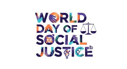 Colorful typographic illustration for World Day of Social Justice, promoting equality, fairness, and human rights.