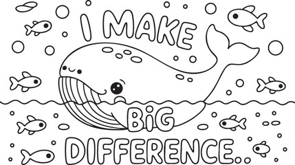 Obraz premium Happy Whale Surrounded by Small Fish and Bubbles with Inspirational Text for Coloring